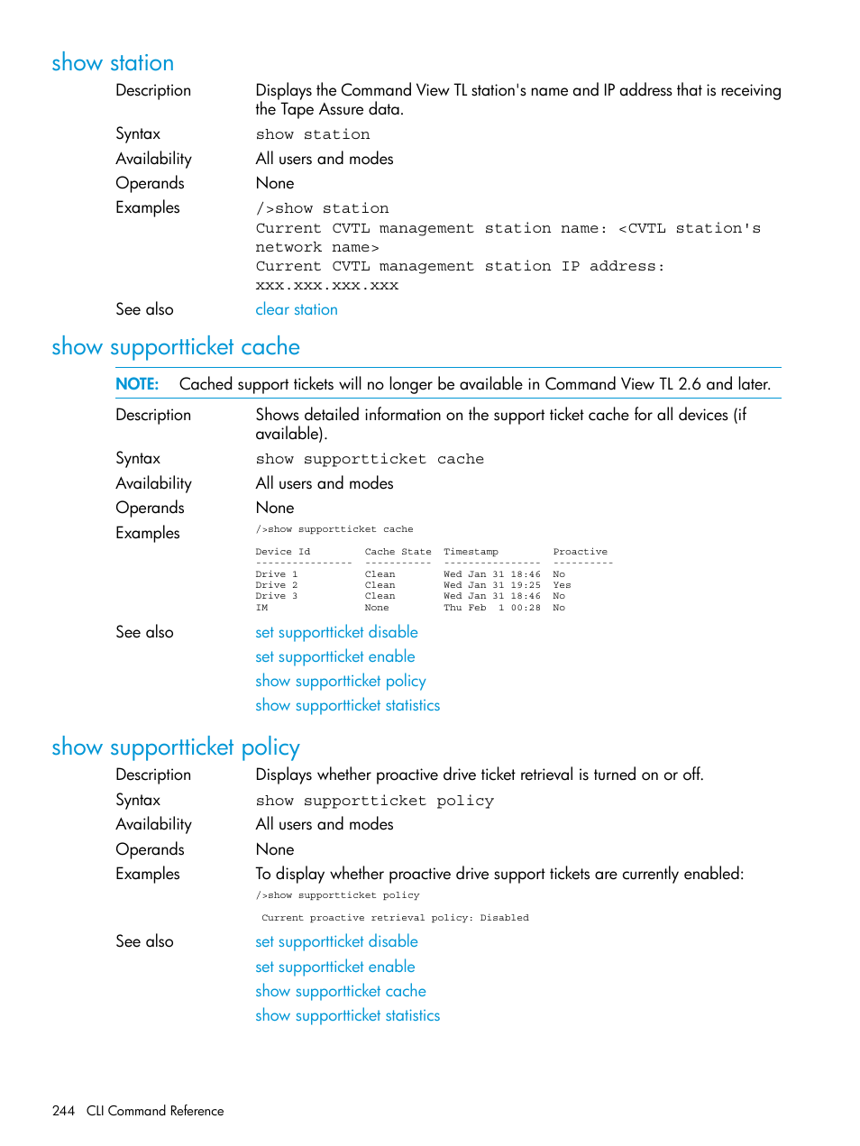 Show station, Show supportticket cache, Show supportticket policy | HP Command View for Tape Libraries Software User Manual | Page 244 / 276