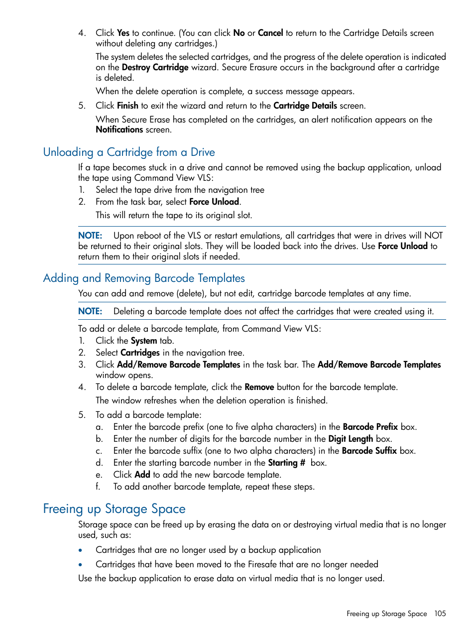 Unloading a cartridge from a drive, Adding and removing barcode templates, Freeing up storage space | HP 12000 Virtual Library System EVA Gateway User Manual | Page 105 / 207