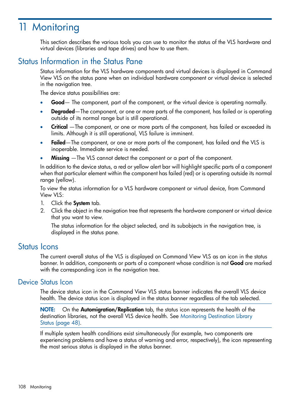 11 monitoring, Status information in the status pane, Status icons | Device status icon, Status information in the status pane status icons | HP 12000 Virtual Library System EVA Gateway User Manual | Page 108 / 207