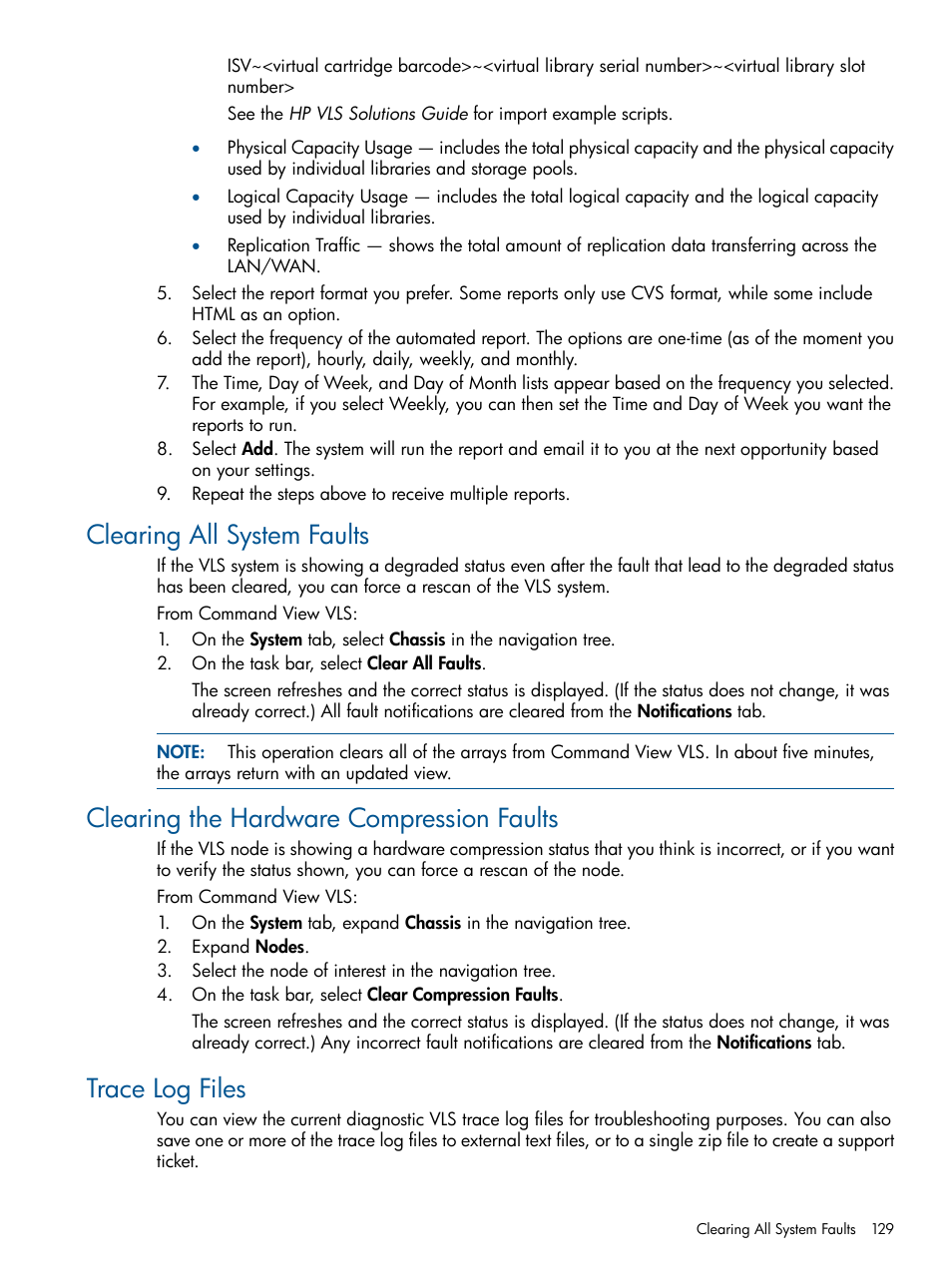 Clearing all system faults, Clearing the hardware compression faults, Trace log files | HP 12000 Virtual Library System EVA Gateway User Manual | Page 129 / 207