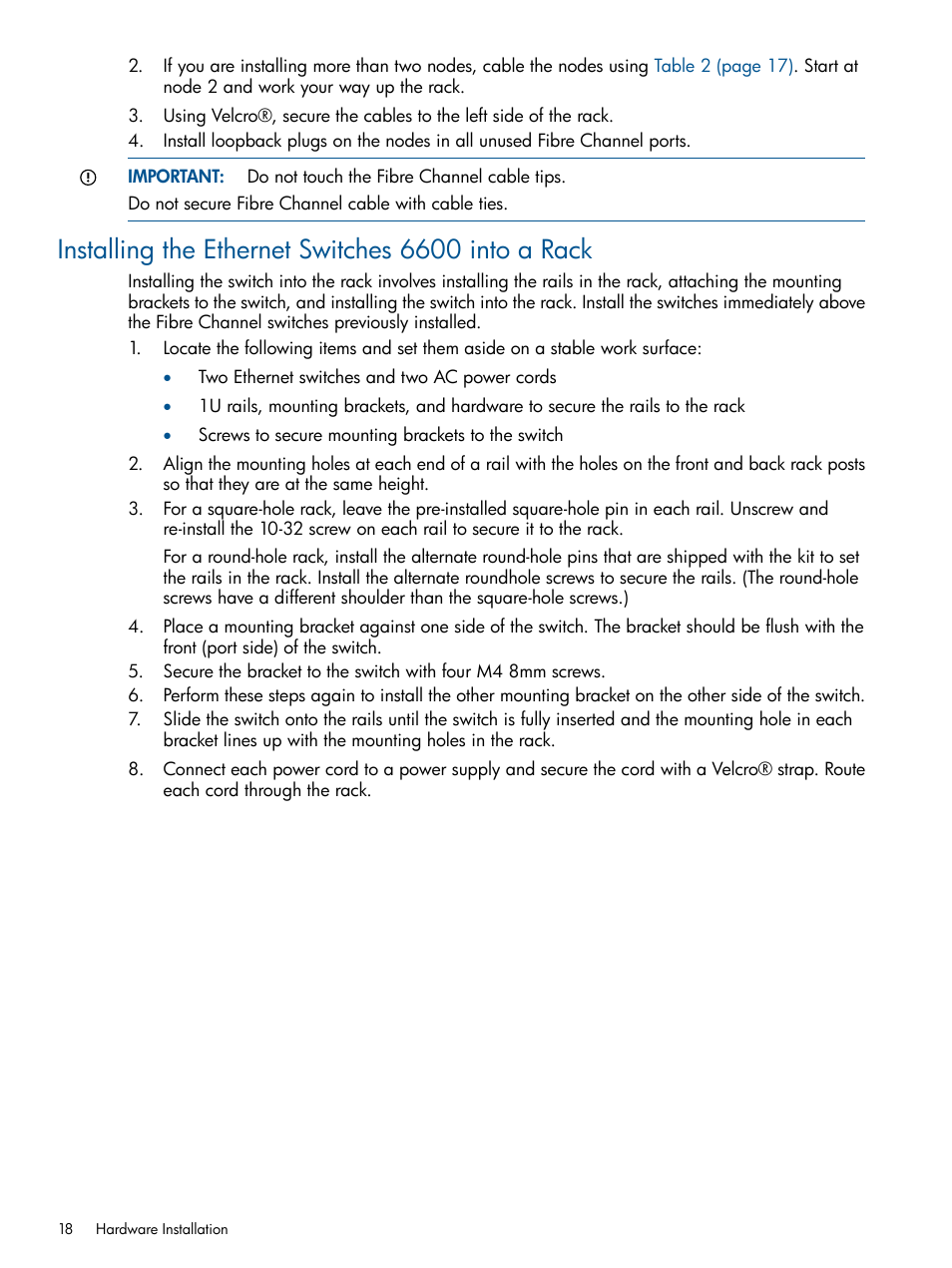 Installing the ethernet switches 6600 into a rack | HP 12000 Virtual Library System EVA Gateway User Manual | Page 18 / 207