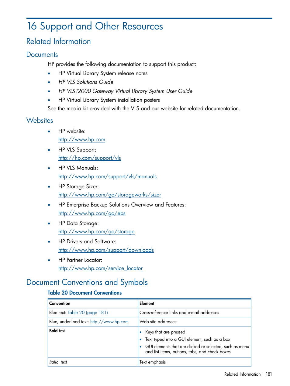 16 support and other resources, Related information, Documents | Websites, Document conventions and symbols, Documents websites | HP 12000 Virtual Library System EVA Gateway User Manual | Page 181 / 207