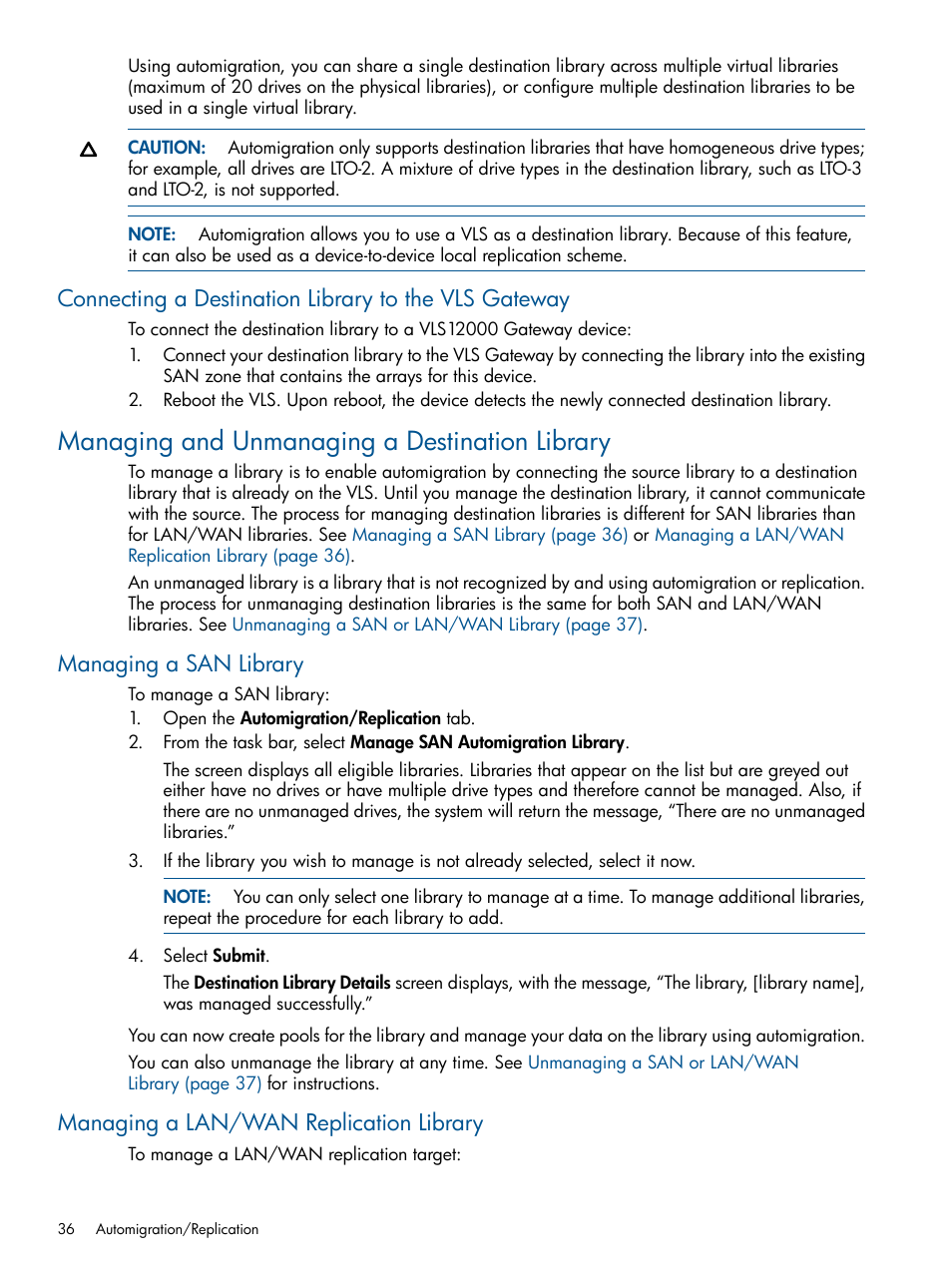 Managing and unmanaging a destination library, Managing a san library, Managing a lan/wan replication library | HP 12000 Virtual Library System EVA Gateway User Manual | Page 36 / 207