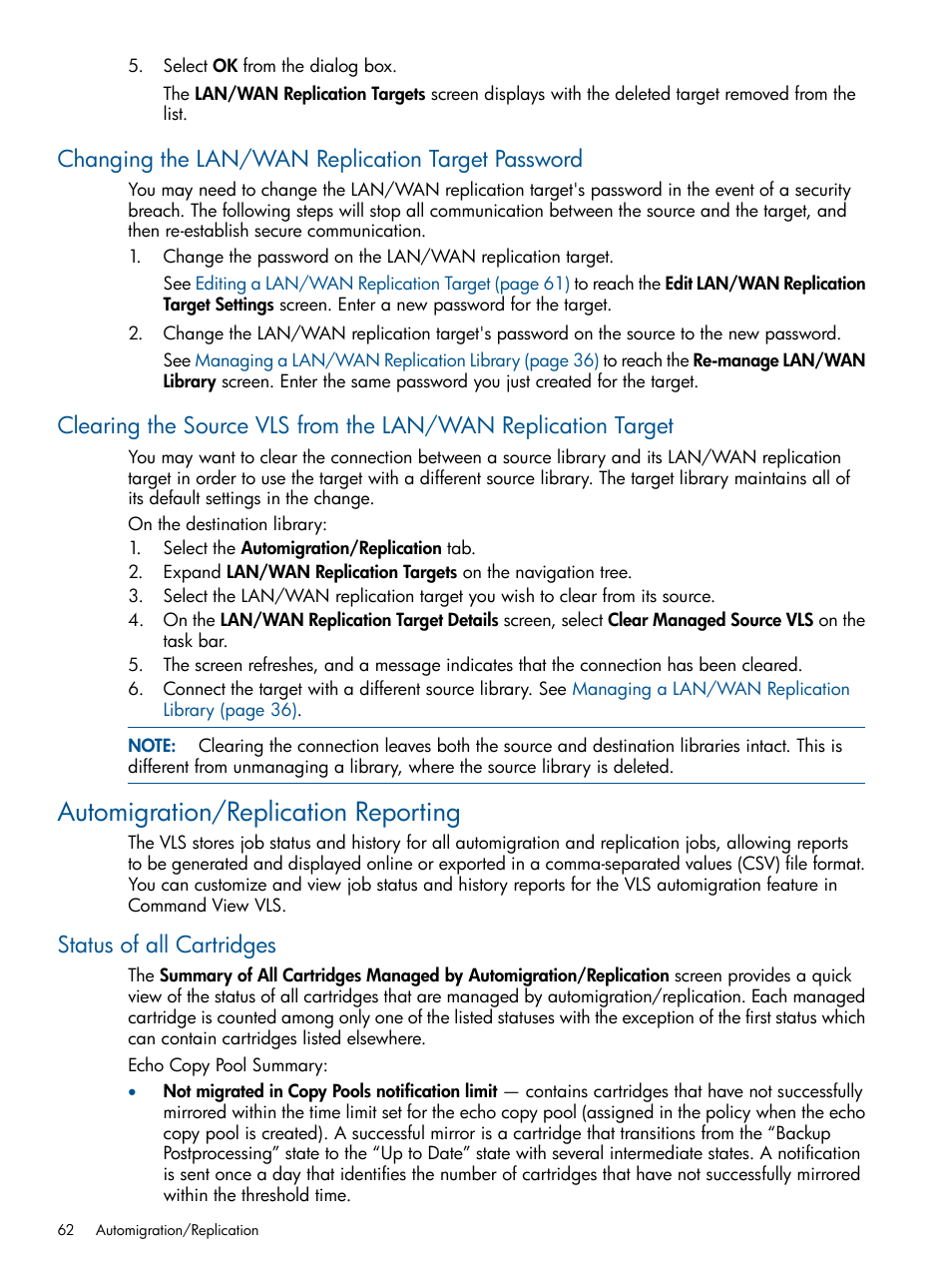 Changing the lan/wan replication target password, Automigration/replication reporting, Status of all cartridges | HP 12000 Virtual Library System EVA Gateway User Manual | Page 62 / 207