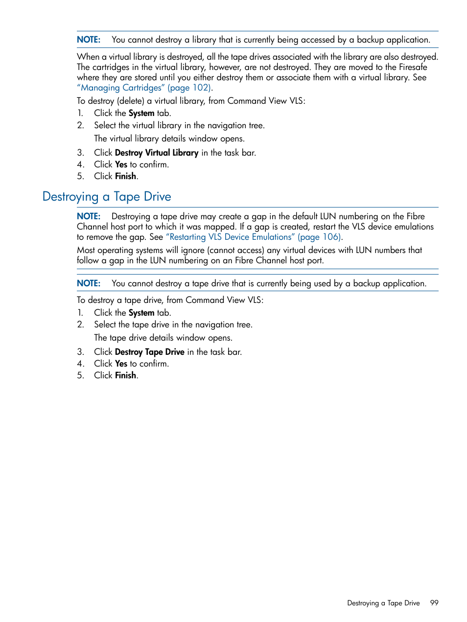 Destroying a tape drive | HP 12000 Virtual Library System EVA Gateway User Manual | Page 99 / 207