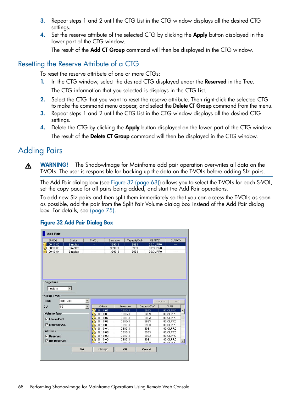 Resetting the reserve attribute of a ctg, Adding pairs | HP StorageWorks XP Remote Web Console Software User Manual | Page 68 / 114