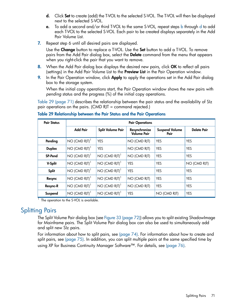 Splitting pairs | HP StorageWorks XP Remote Web Console Software User Manual | Page 71 / 114