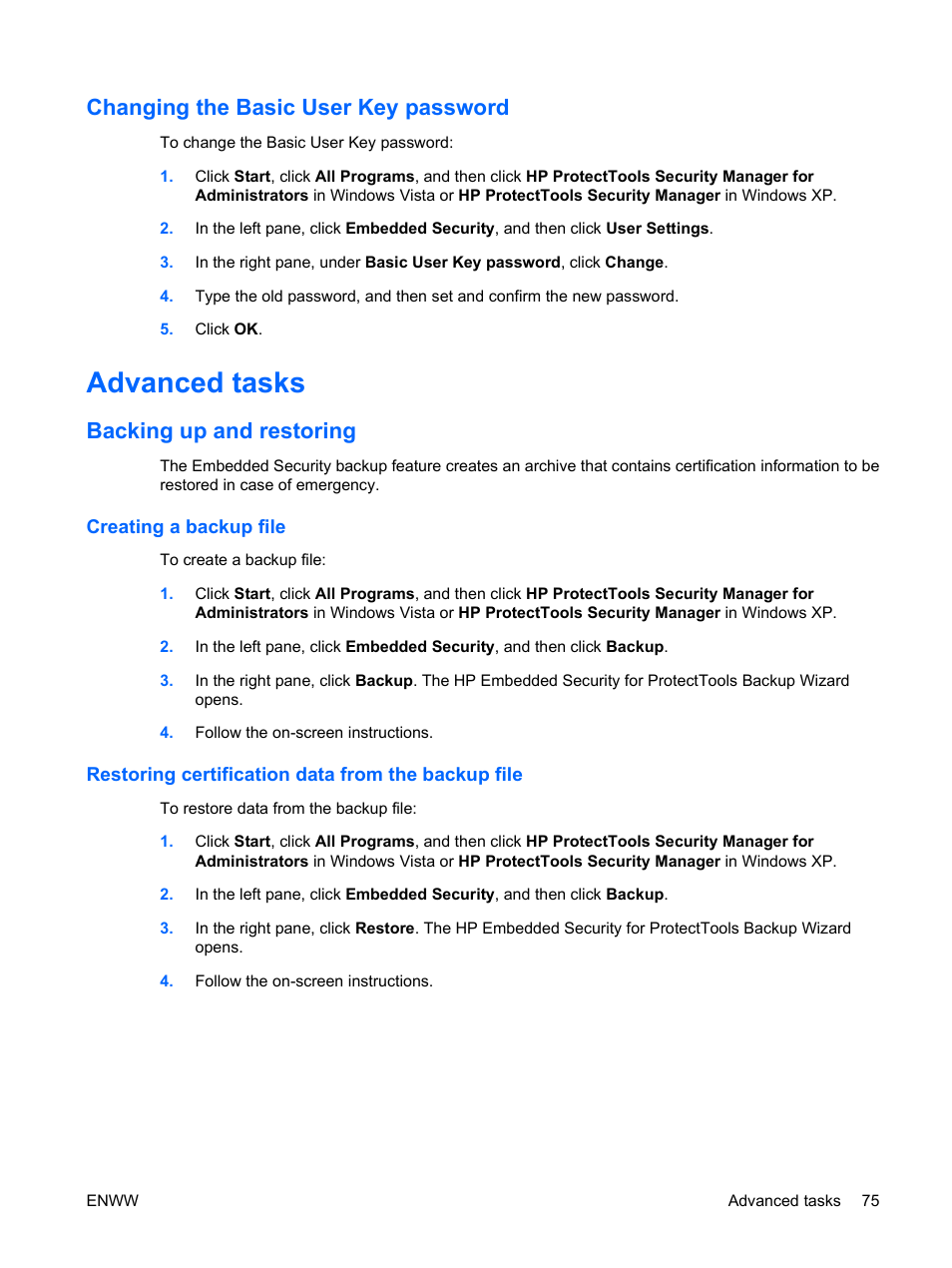 Changing the basic user key password, Advanced tasks, Backing up and restoring | Creating a backup file, Restoring certification data from the backup file | HP Compaq dc7900 Small Form Factor PC User Manual | Page 85 / 110