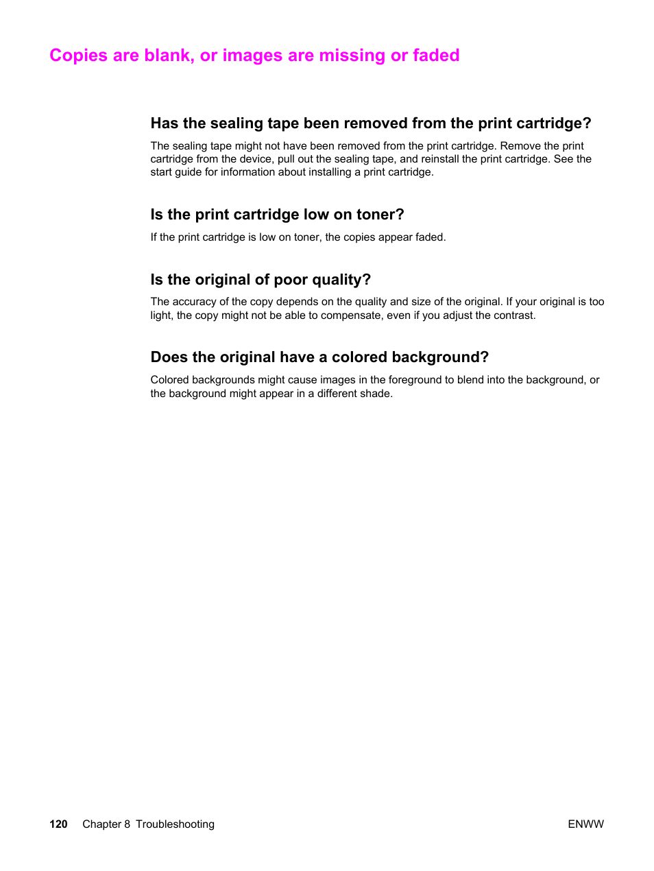 Copies are blank, or images are missing or faded, Is the print cartridge low on toner, Is the original of poor quality | Does the original have a colored background | HP LaserJet 3380 All-in-One Printer User Manual | Page 132 / 196