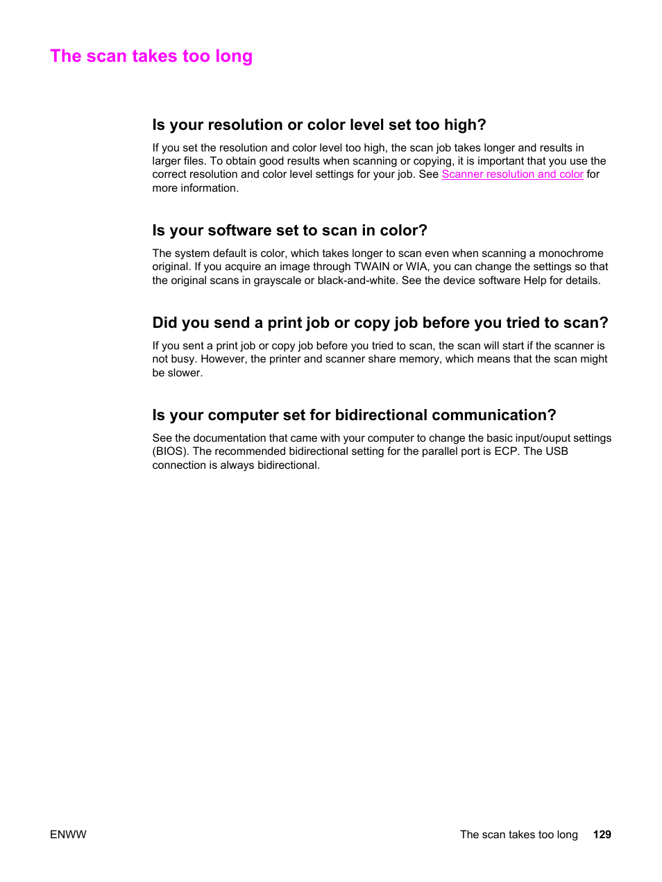 The scan takes too long, Is your resolution or color level set too high, Is your software set to scan in color | HP LaserJet 3380 All-in-One Printer User Manual | Page 141 / 196