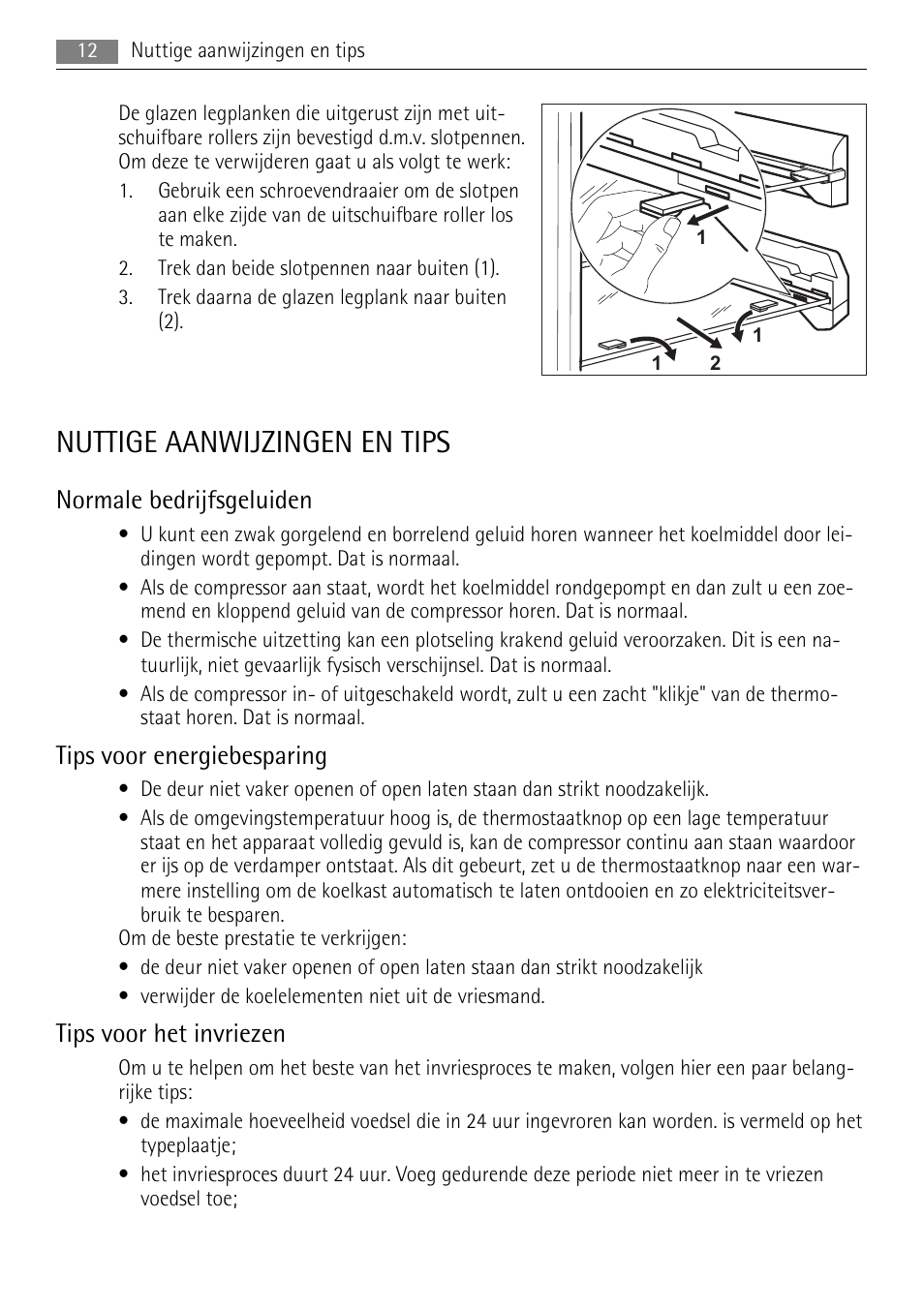 Nuttige aanwijzingen en tips, Normale bedrijfsgeluiden, Tips voor energiebesparing | Tips voor het invriezen | AEG A72010GNW0 User Manual | Page 12 / 80