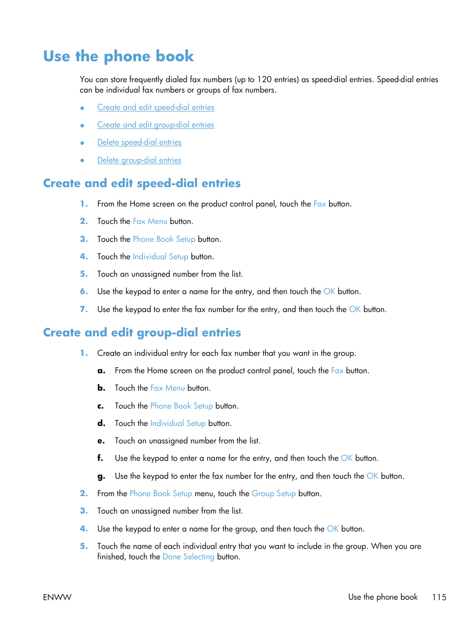 Use the phone book, Create and edit speed-dial entries, Create and edit group-dial entries | HP LaserJet Pro M521 Multifunction Printer series User Manual | Page 129 / 256