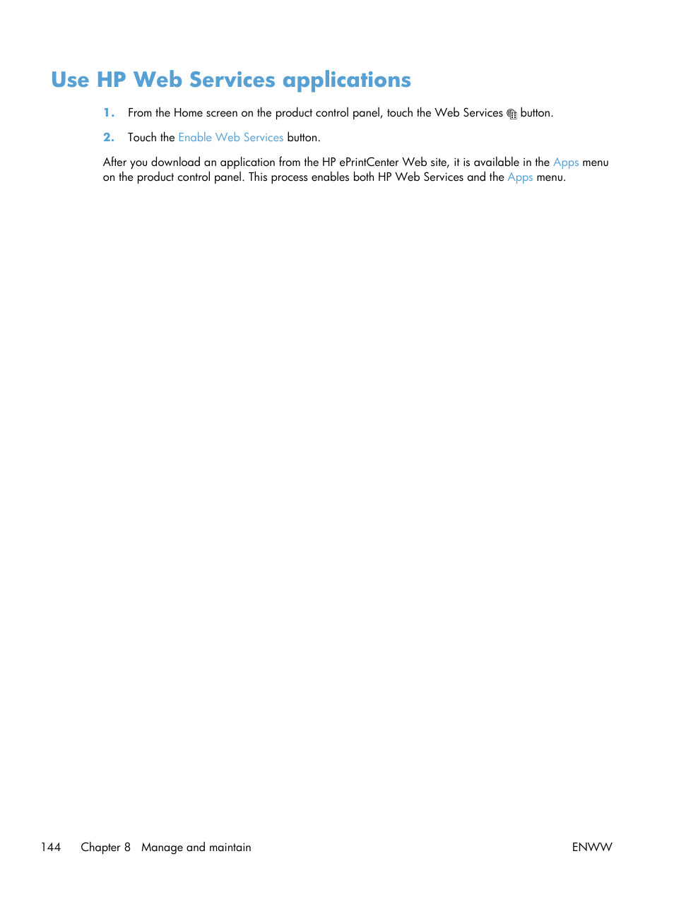 Use hp web services applications | HP LaserJet Pro M521 Multifunction Printer series User Manual | Page 158 / 256