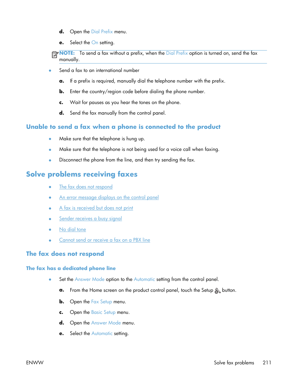 Solve problems receiving faxes, The fax does not respond, The fax has a dedicated phone line | HP LaserJet Pro M521 Multifunction Printer series User Manual | Page 225 / 256