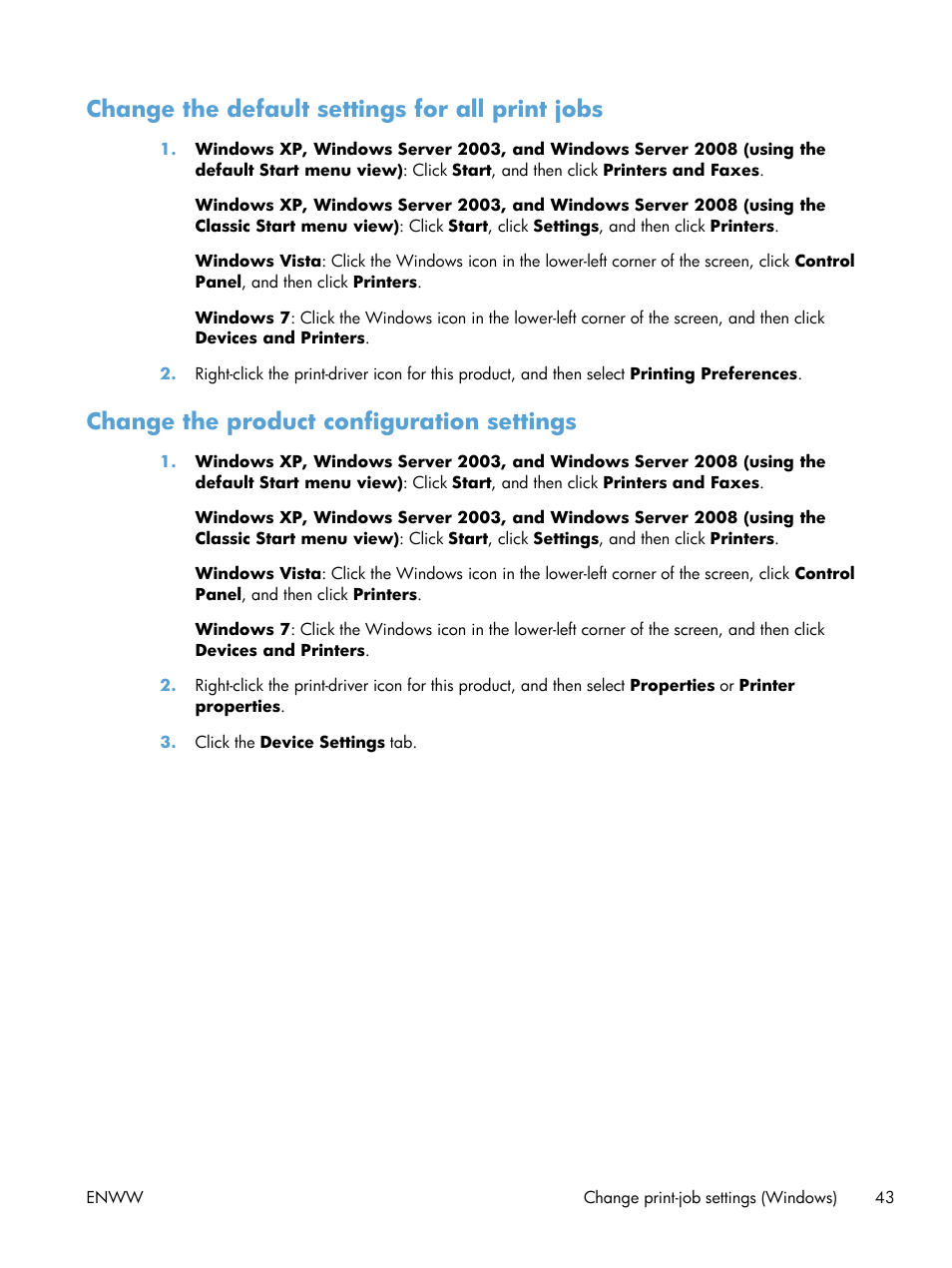 Change the default settings for all print jobs, Change the product configuration settings | HP LaserJet Pro M521 Multifunction Printer series User Manual | Page 57 / 256