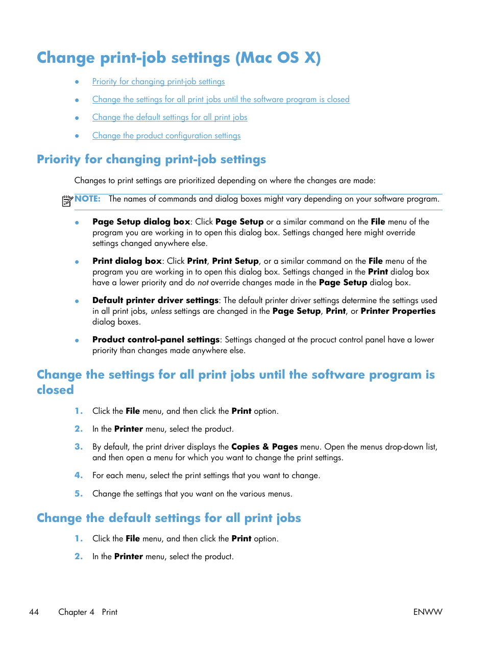 Change print-job settings (mac os x), Priority for changing print-job settings, Change the default settings for all print jobs | HP LaserJet Pro M521 Multifunction Printer series User Manual | Page 58 / 256