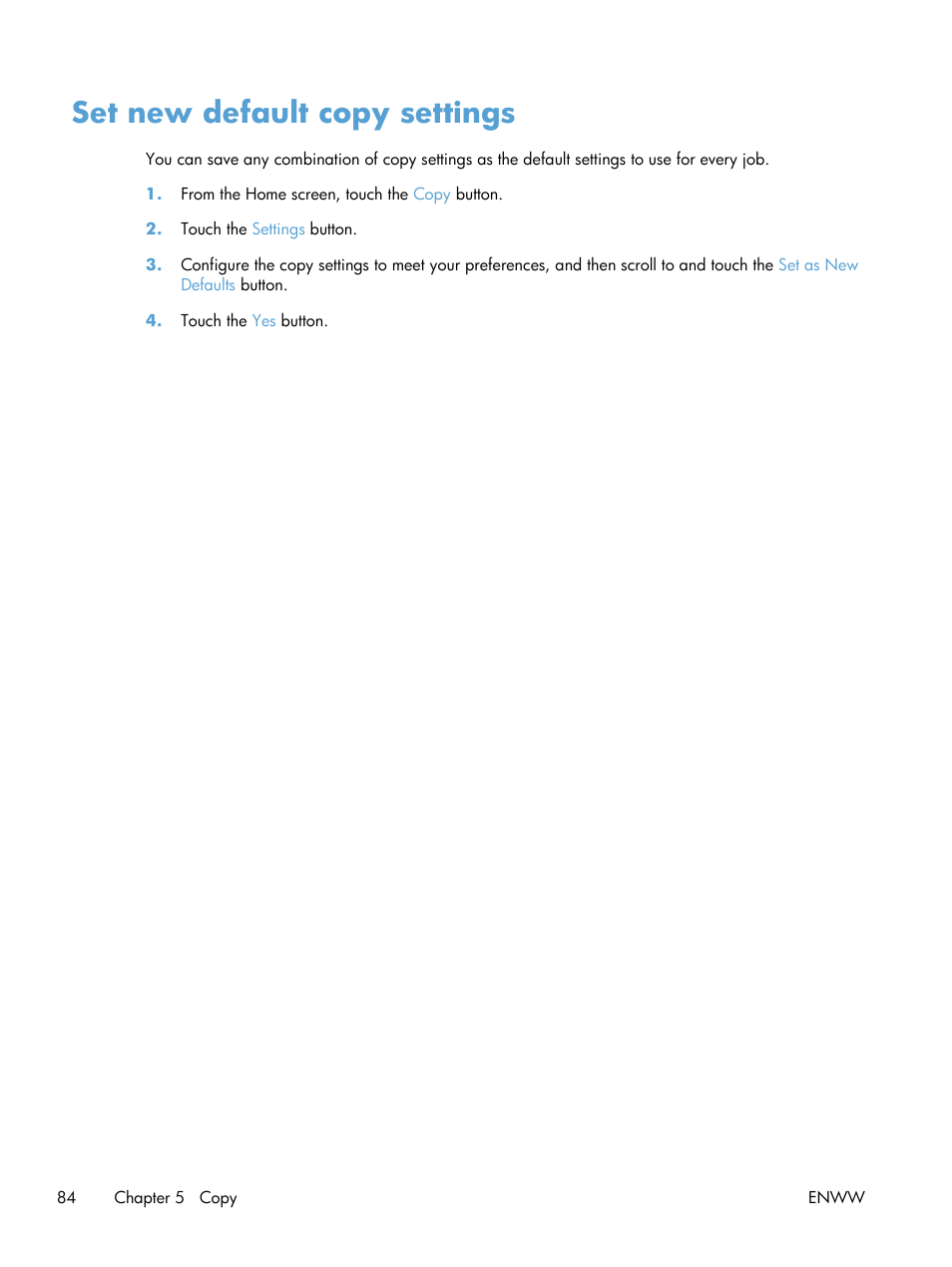 Set new default copy settings | HP LaserJet Pro M521 Multifunction Printer series User Manual | Page 98 / 256