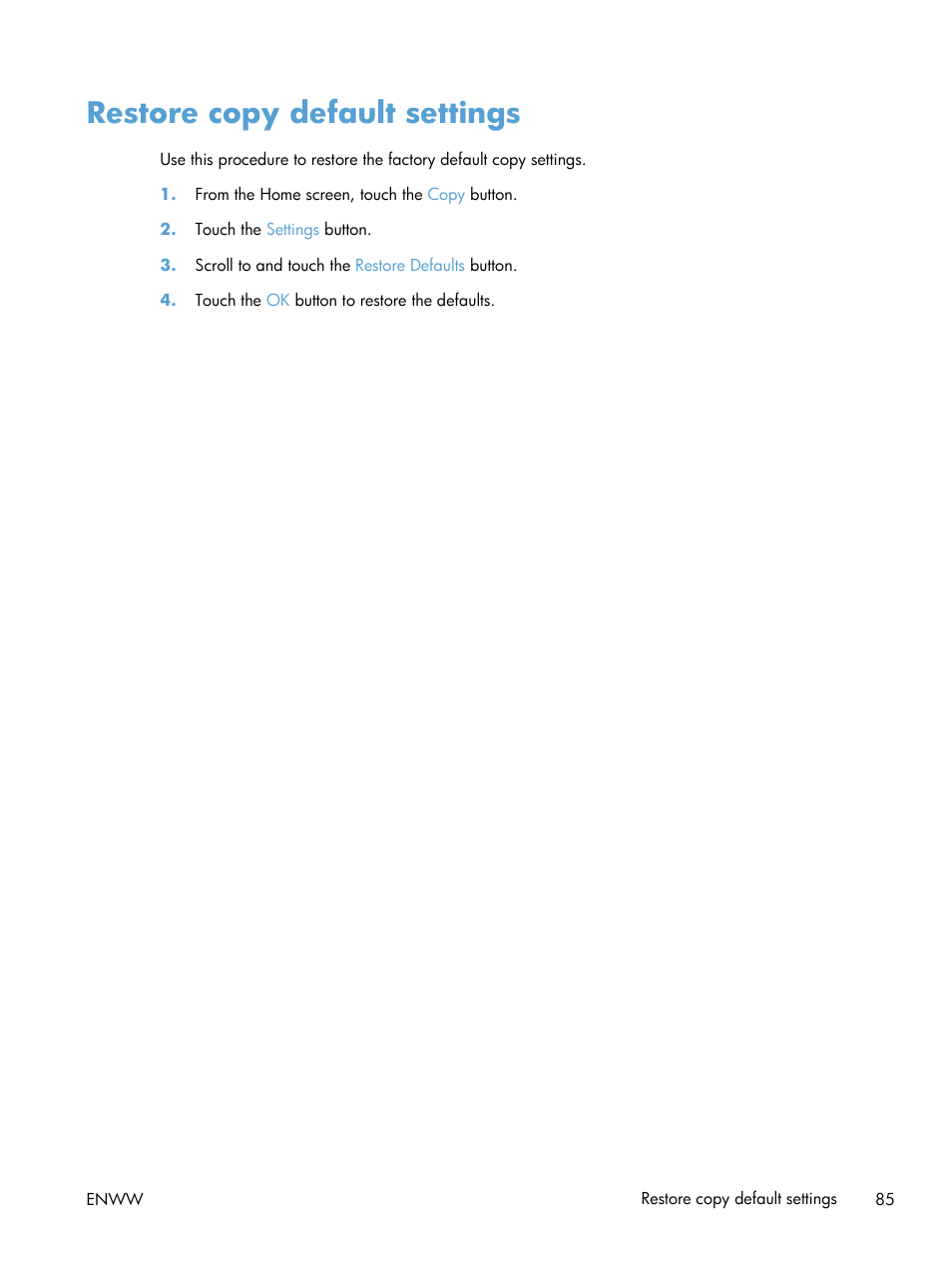 Restore copy default settings | HP LaserJet Pro M521 Multifunction Printer series User Manual | Page 99 / 256