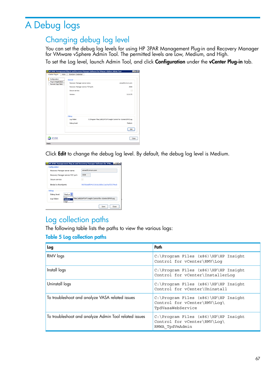 A debug logs, Changing debug log level, Log collection paths | HP 3PAR Application Software Suite for VMware User Manual | Page 67 / 69