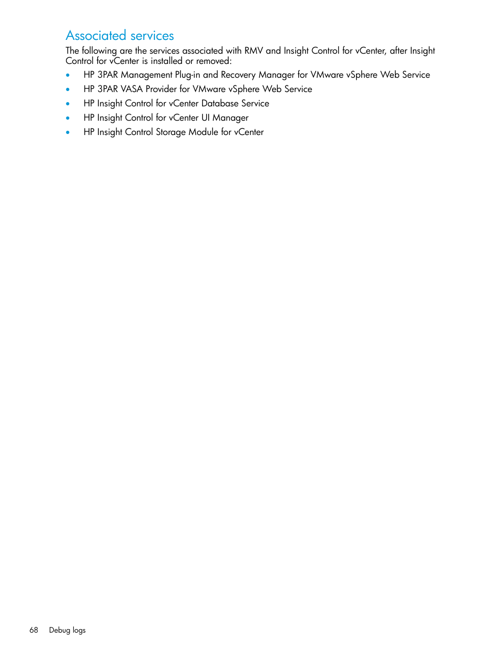 Associated services | HP 3PAR Application Software Suite for VMware User Manual | Page 68 / 69