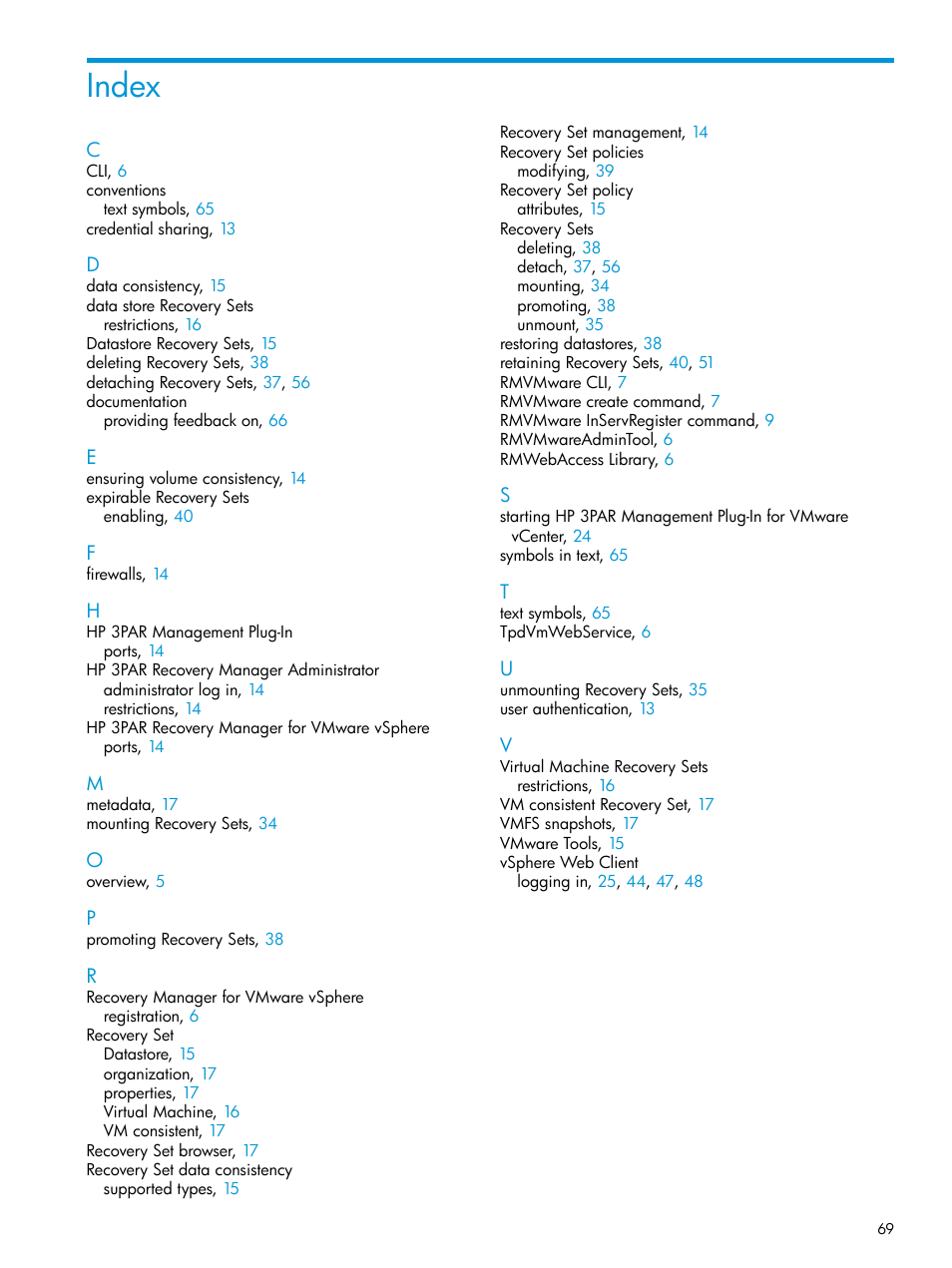 Index | HP 3PAR Application Software Suite for VMware User Manual | Page 69 / 69