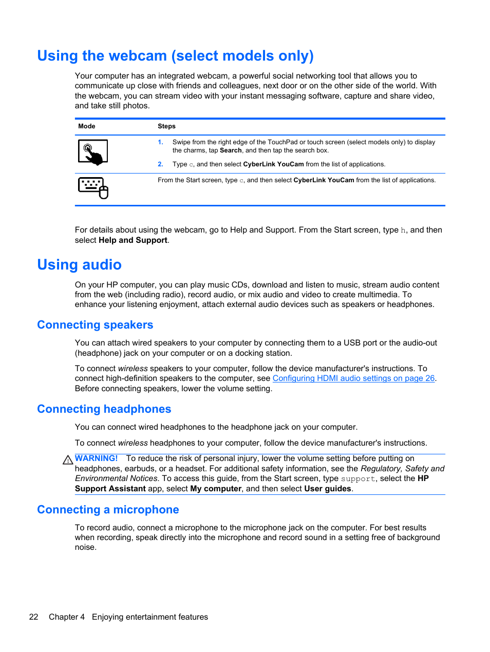 Using the webcam (select models only), Using audio, Connecting speakers | Connecting headphones, Connecting a microphone, Using the webcam (select models only) using audio, Using | HP ENVY 15-j181nr Notebook PC User Manual | Page 32 / 90