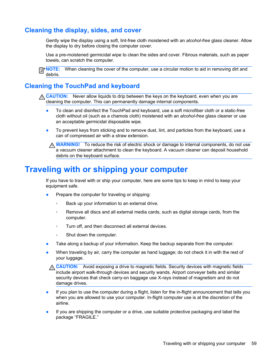 Cleaning the display, sides, and cover, Cleaning the touchpad and keyboard, Traveling with or shipping your computer | HP ENVY 15-j181nr Notebook PC User Manual | Page 69 / 90
