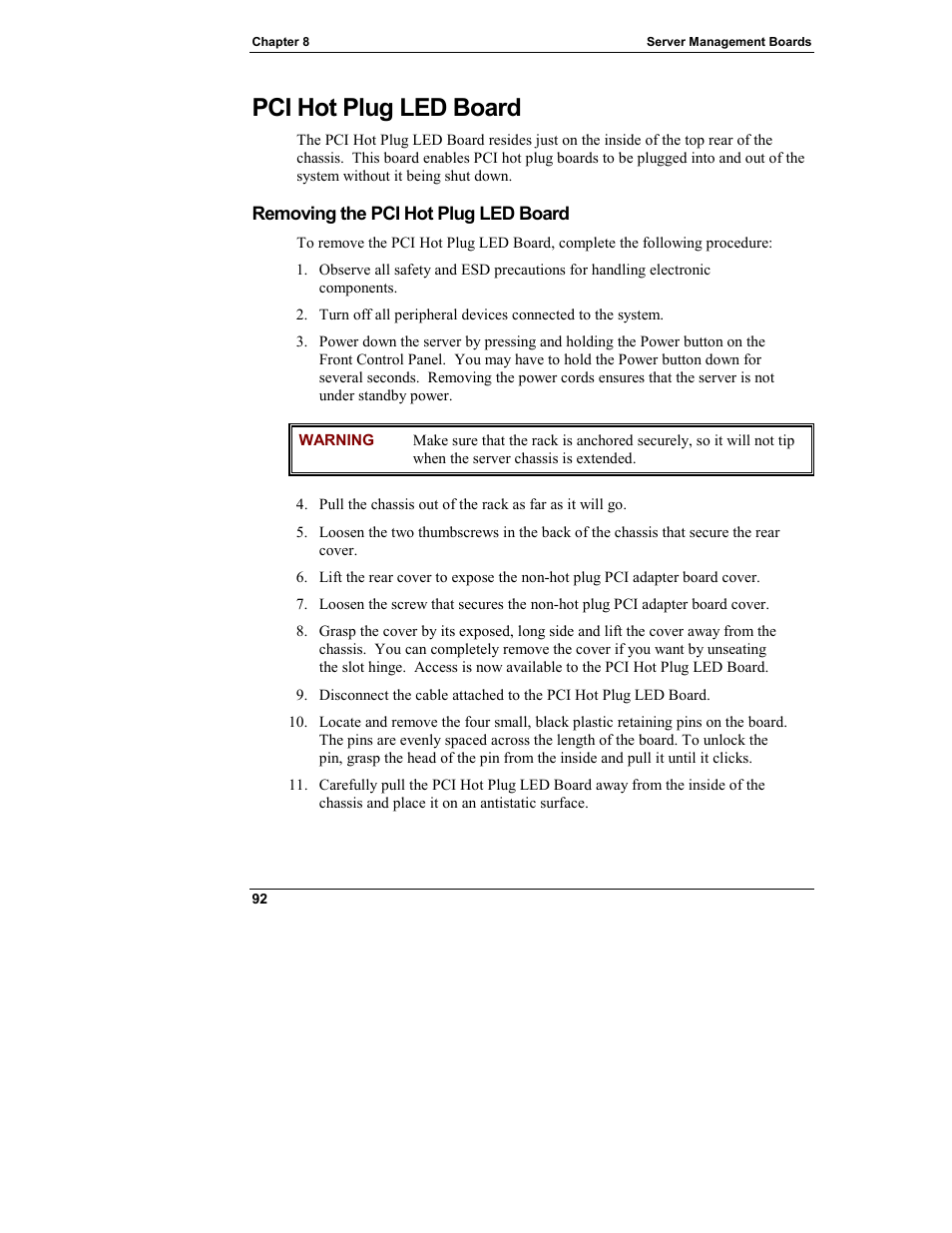 Pci hot plug led board, Removing the pci hot plug led board | HP Integrity rx4610 Server User Manual | Page 100 / 249