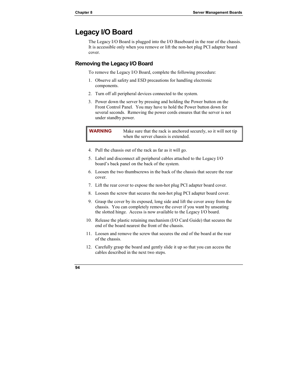 Legacy i/o board, Removing the legacy i/o board | HP Integrity rx4610 Server User Manual | Page 102 / 249