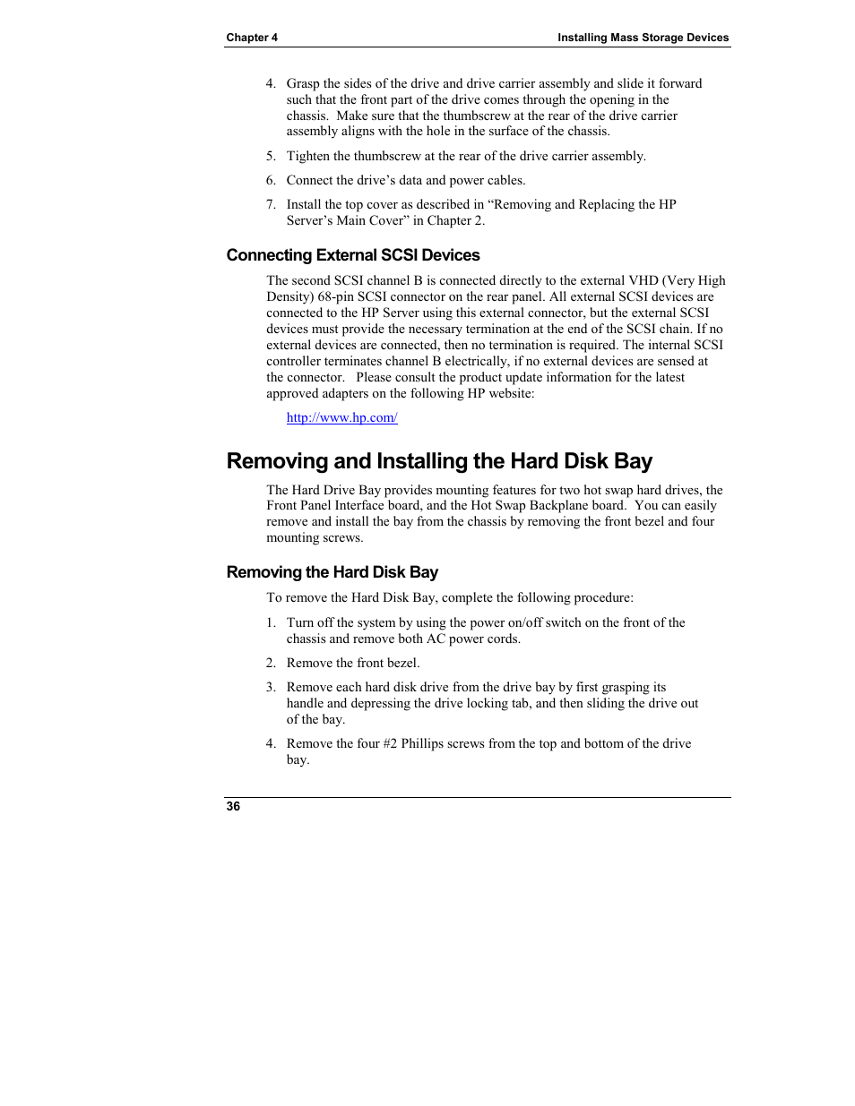 Connecting external scsi devices, Removing and installing the hard disk bay, Removing the hard disk bay | HP Integrity rx4610 Server User Manual | Page 44 / 249