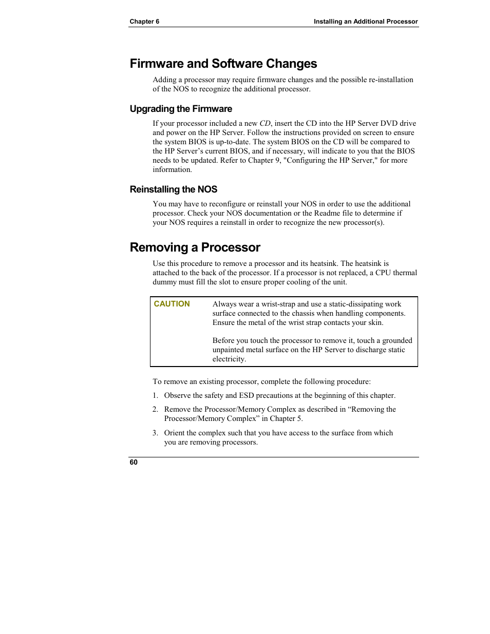 Firmware and software changes, Upgrading the firmware, Reinstalling the nos | Removing a processor | HP Integrity rx4610 Server User Manual | Page 68 / 249