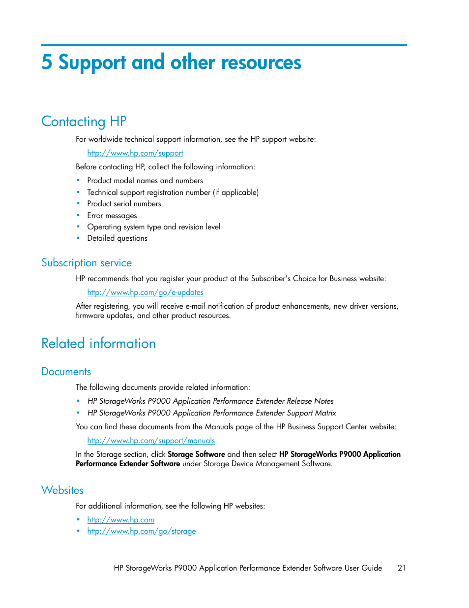 5 support and other resources, Contacting hp, Subscription service | Related information, Documents, Websites, 21 websites | HP XP P9000 Application Performance Extender Software User Manual | Page 21 / 32