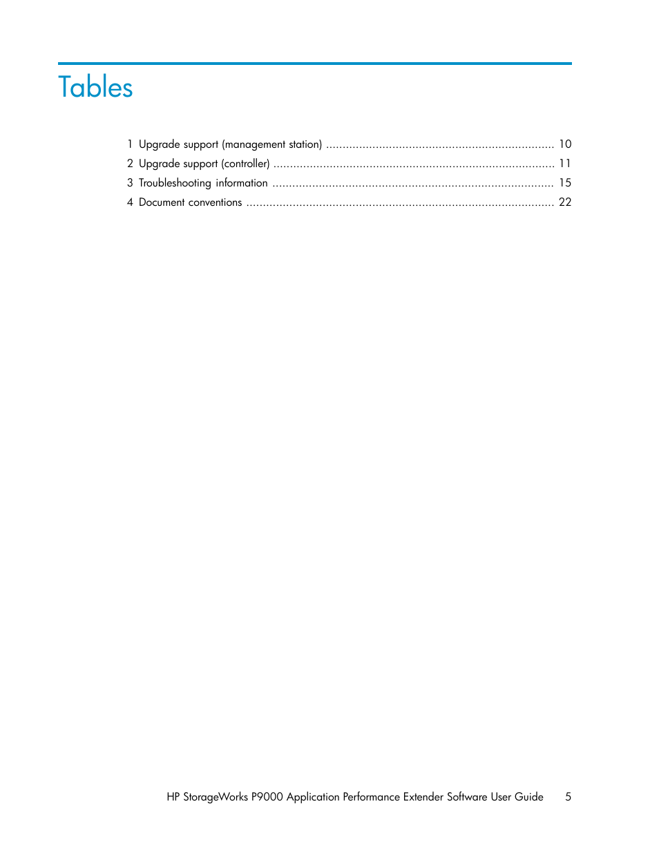 Tables | HP XP P9000 Application Performance Extender Software User Manual | Page 5 / 32