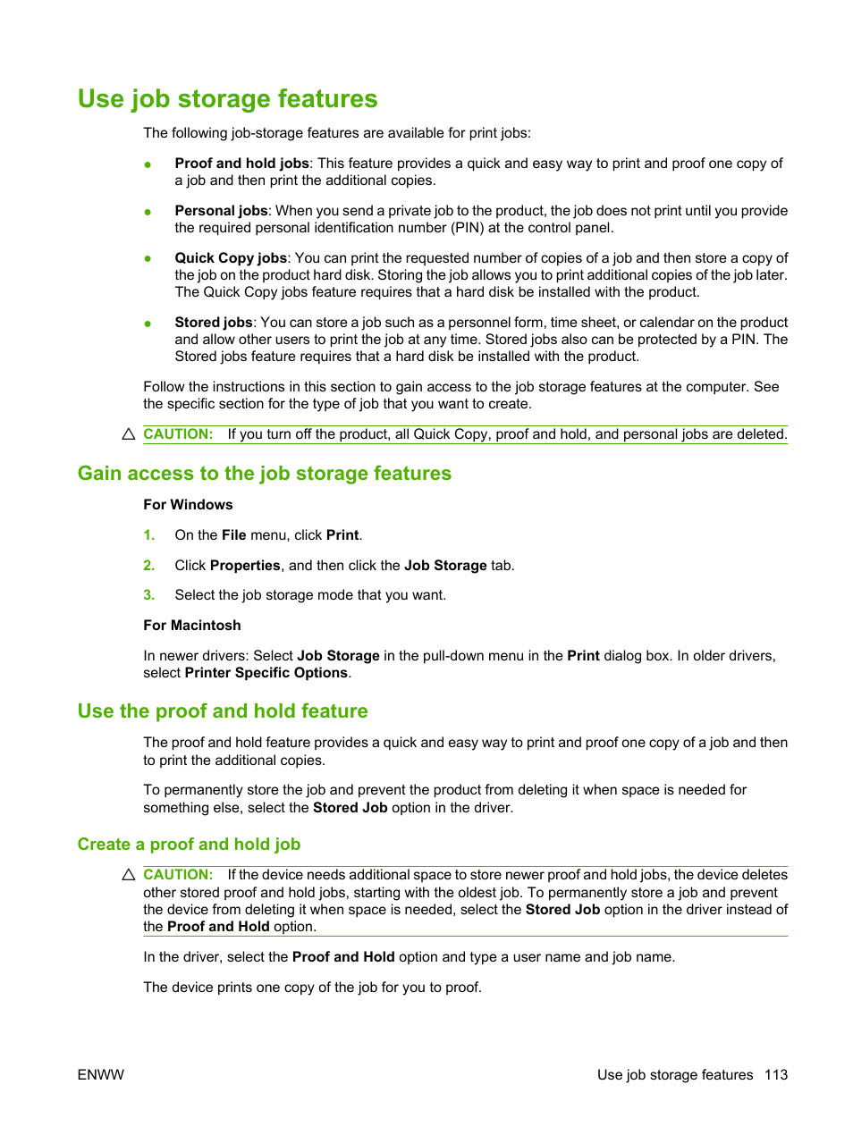 Use job storage features, Gain access to the job storage features, Use the proof and hold feature | Create a proof and hold job | HP Color LaserJet CP6015 Printer series User Manual | Page 127 / 308