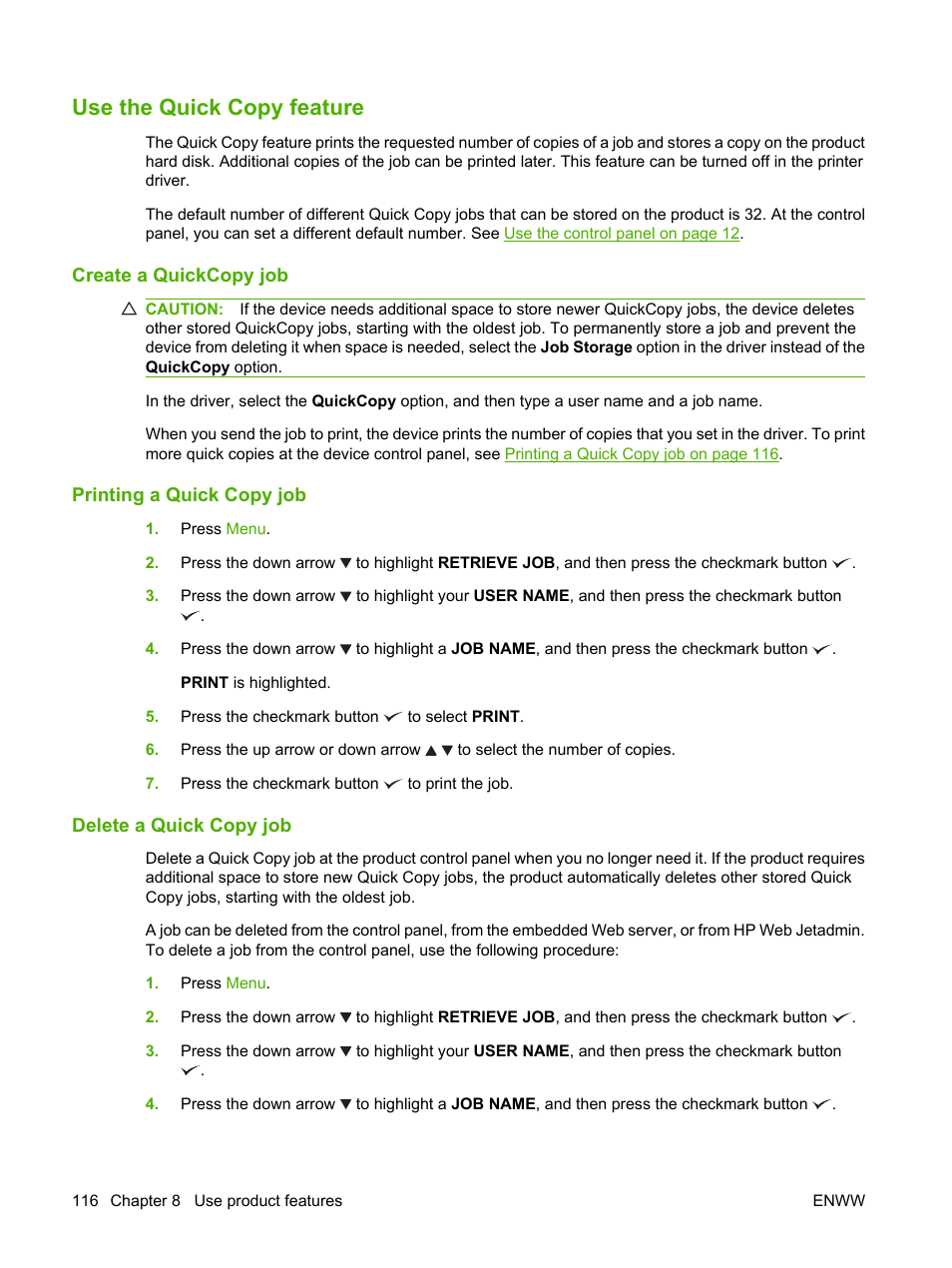 Use the quick copy feature, Create a quickcopy job, Printing a quick copy job | Delete a quick copy job | HP Color LaserJet CP6015 Printer series User Manual | Page 130 / 308