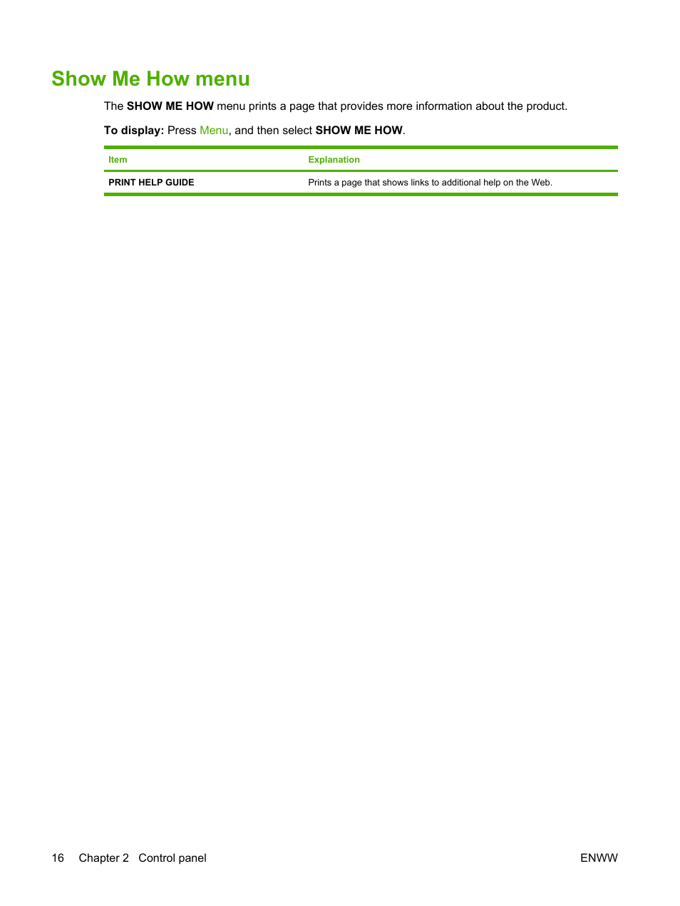 Show me how menu | HP Color LaserJet CP6015 Printer series User Manual | Page 30 / 308