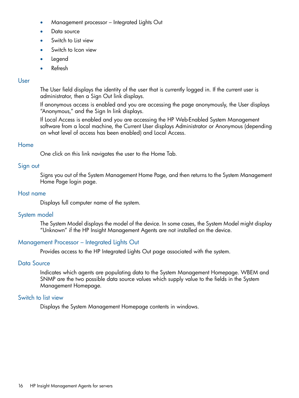 User, Home, Sign out | Host name, System model, Management processor – integrated lights out, Data source, Switch to list view | HP Insight Management Agents User Manual | Page 16 / 172