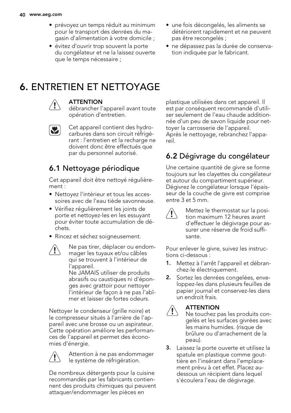 Entretien et nettoyage, 1 nettoyage périodique, 2 dégivrage du congélateur | AEG A71109TSW0 User Manual | Page 40 / 68
