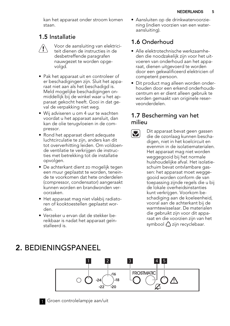 Bedieningspaneel, 5 installatie, 6 onderhoud | 7 bescherming van het milieu | AEG A71109TSW0 User Manual | Page 5 / 68