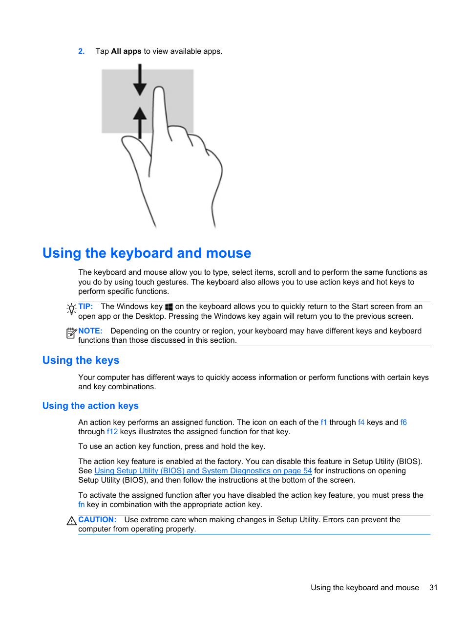 Using the keyboard and mouse, Using the keys, Using the action keys | HP Pavilion TouchSmart 15-b107cl Sleekbook User Manual | Page 41 / 78