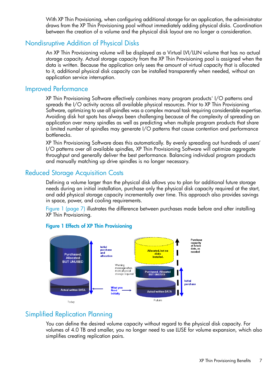 Nondisruptive addition of physical disks, Improved performance, Reduced storage acquisition costs | Simplified replication planning | HP StorageWorks XP Remote Web Console Software User Manual | Page 7 / 92