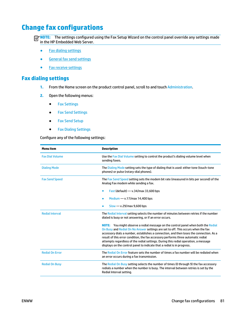 Change fax configurations, Fax dialing settings | HP LaserJet Enterprise flow M830 Multifunction Printer series User Manual | Page 91 / 200