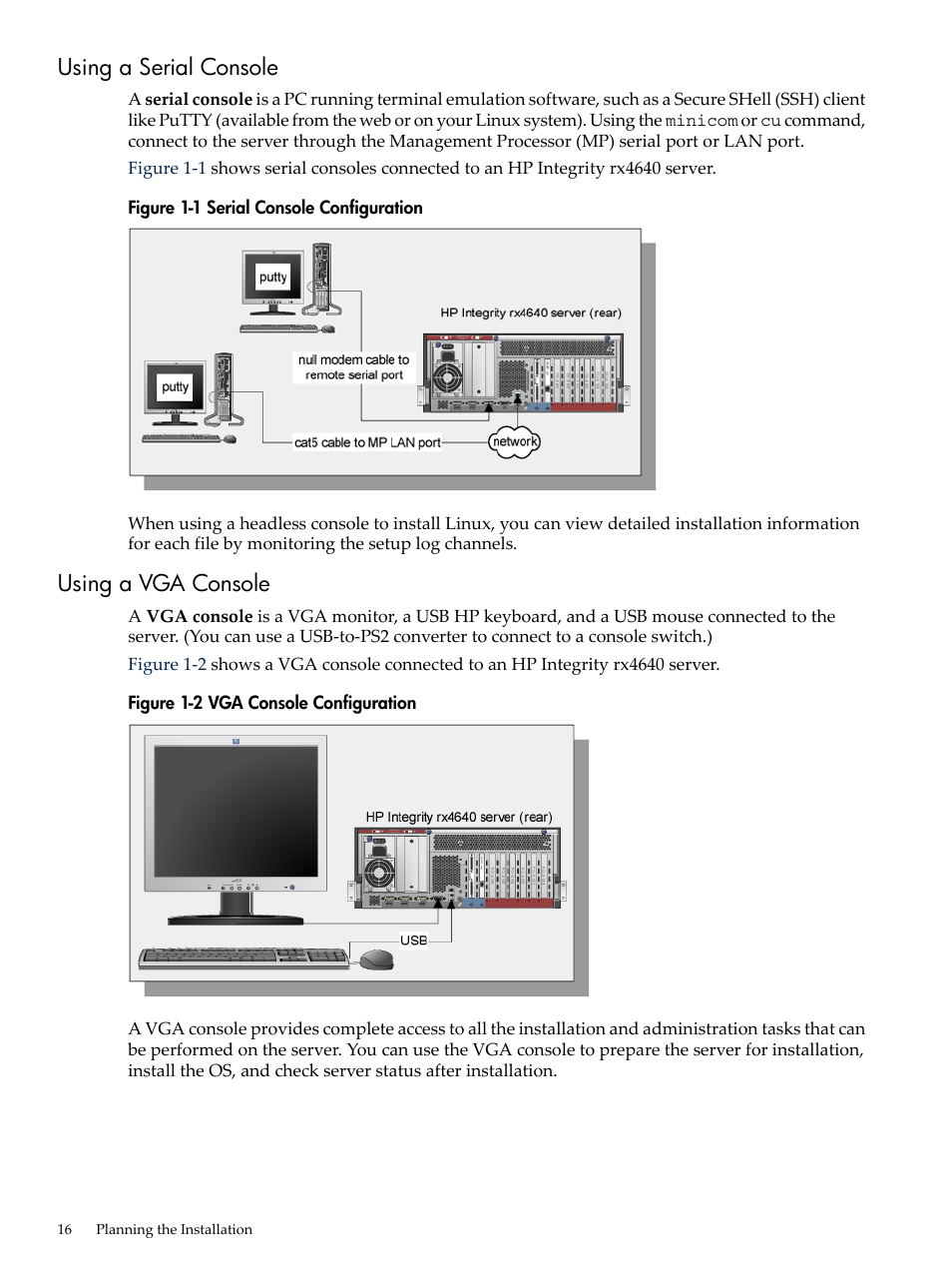 Using a serial console, Using a vga console, Using a serial console using a vga console | Serial console configuration, Vga console configuration | HP Integrity Essentials Pack for Linux Software User Manual | Page 16 / 66