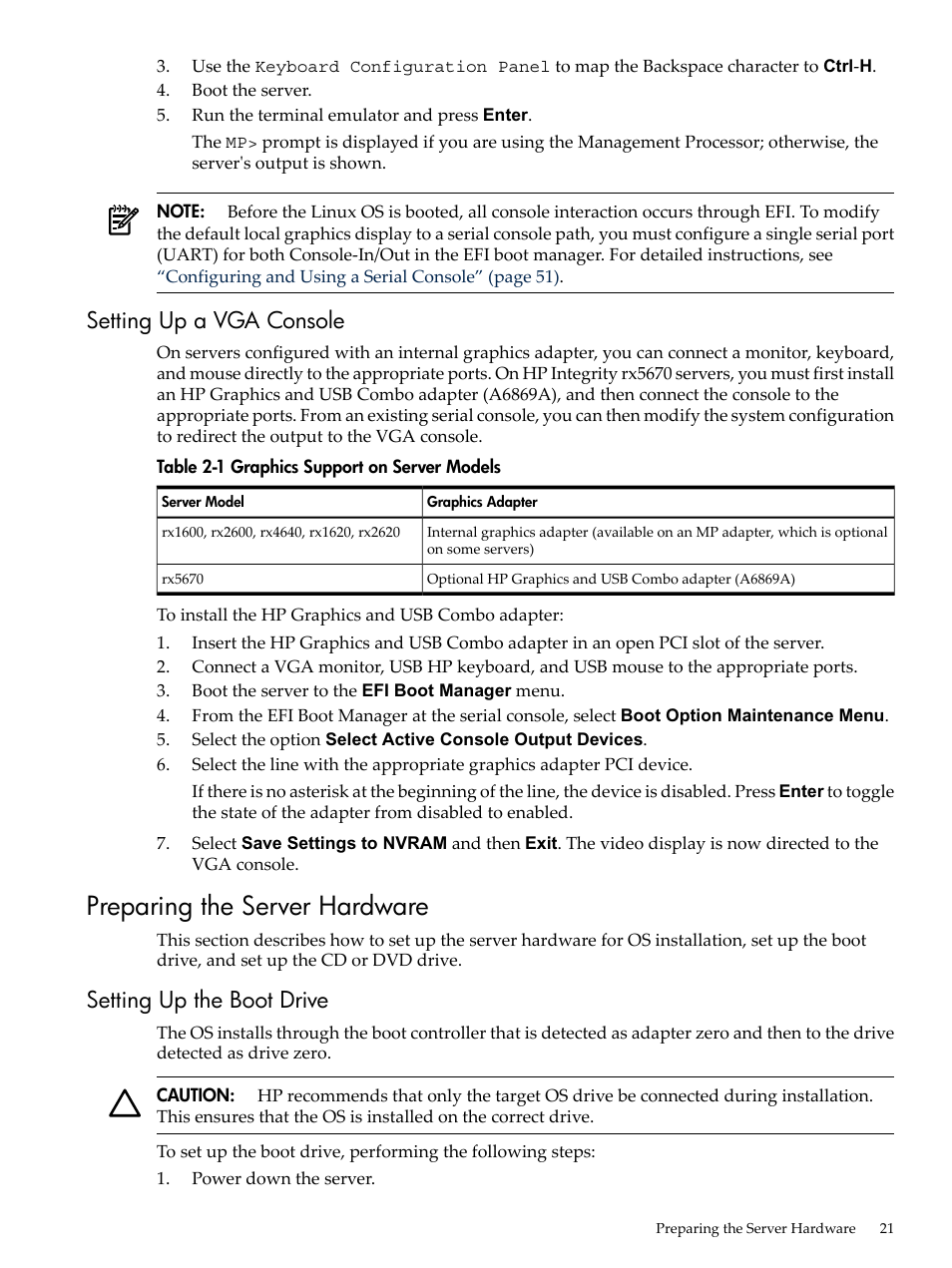 Setting up a vga console, Preparing the server hardware, Setting up the boot drive | Graphics support on server models | HP Integrity Essentials Pack for Linux Software User Manual | Page 21 / 66