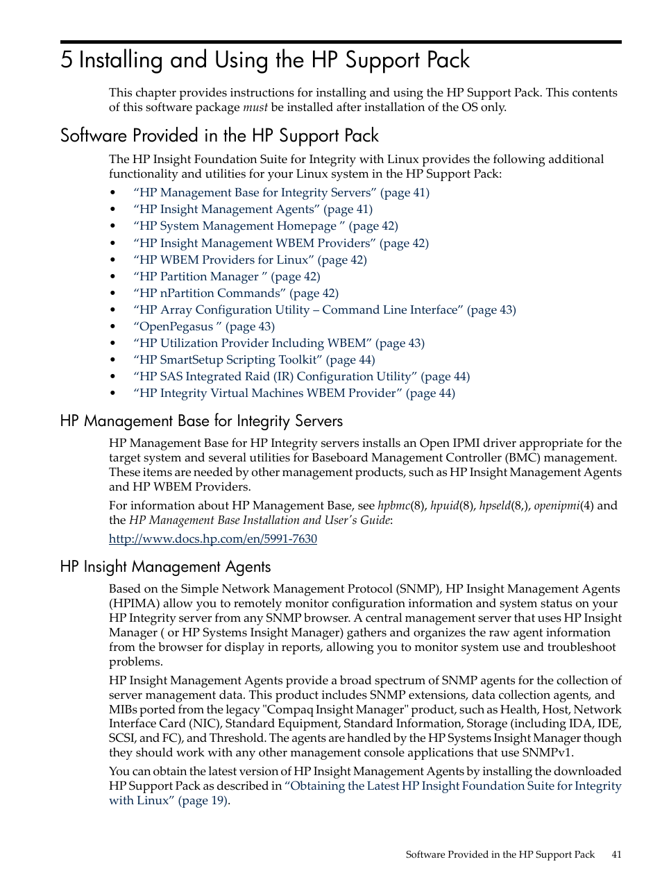 5 installing and using the hp support pack, Software provided in the hp support pack, Hp management base for integrity servers | Hp insight management agents | HP Integrity Essentials Pack for Linux Software User Manual | Page 41 / 66