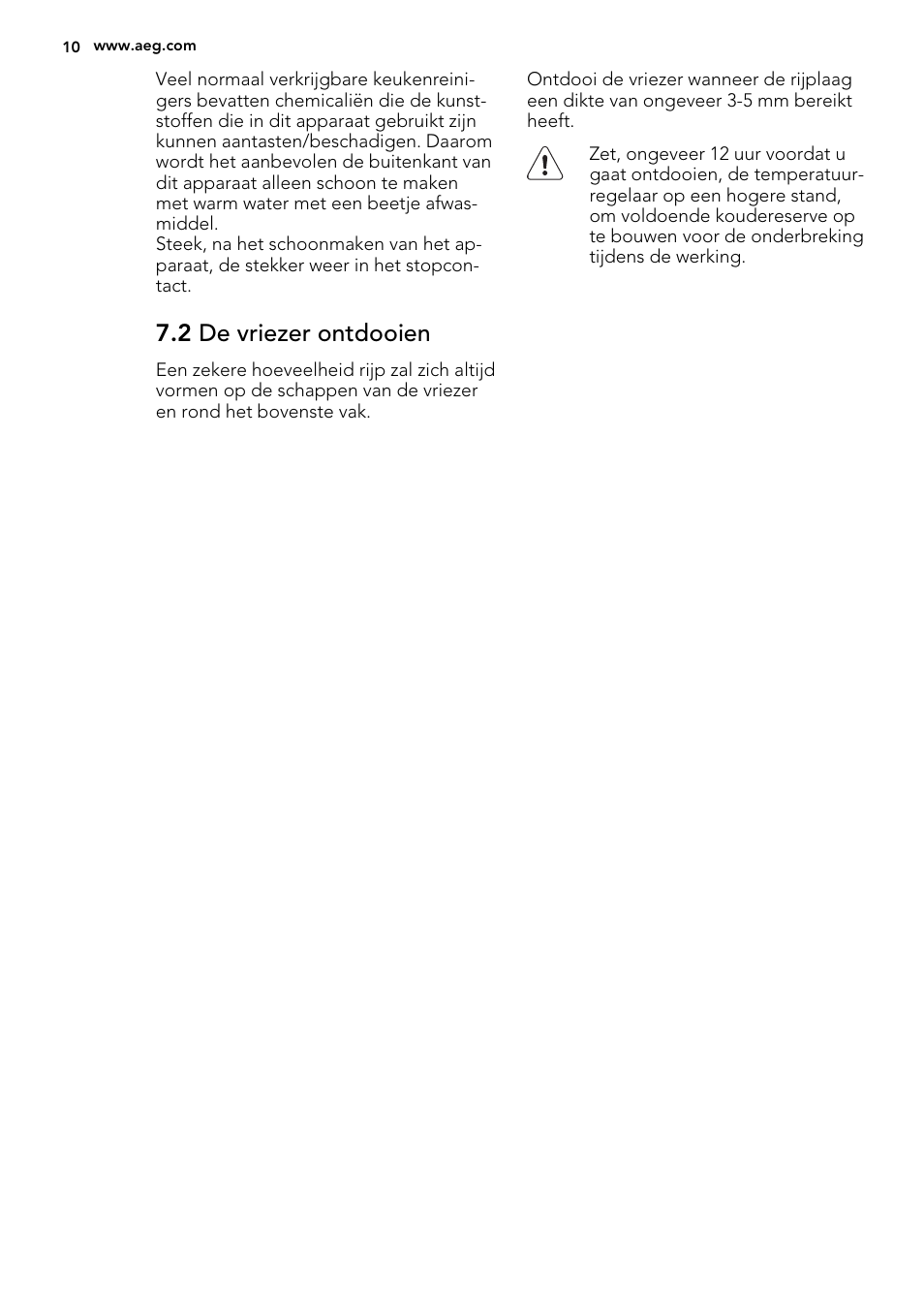 2 de vriezer ontdooien | AEG A52800GSW0 User Manual | Page 10 / 72