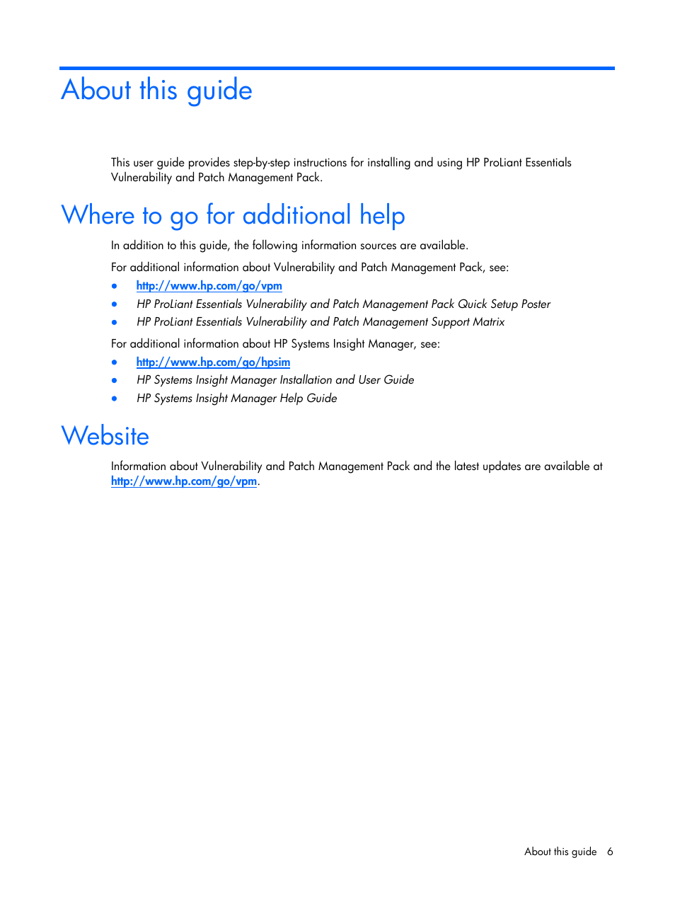 About this guide, Where to go for additional help, Website | HP Insight Vulnerability and Patch Manager Software User Manual | Page 6 / 110