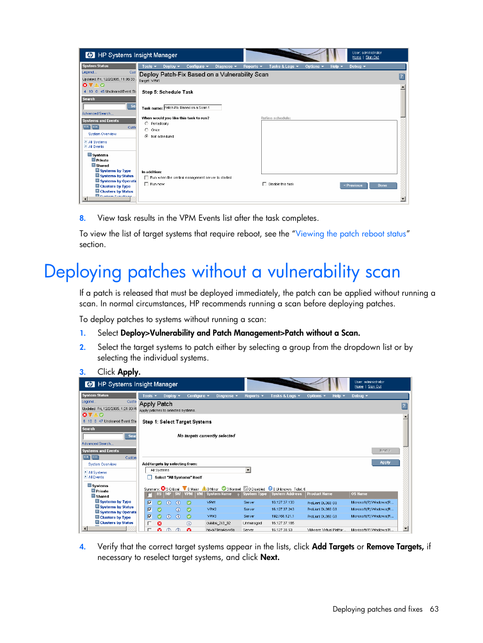 Deploying patches without a vulnerability scan | HP Insight Vulnerability and Patch Manager Software User Manual | Page 63 / 110