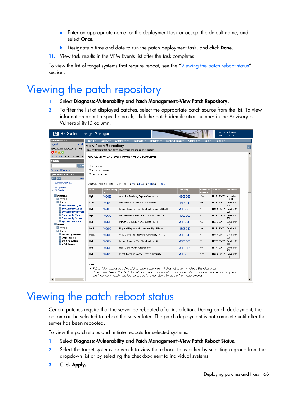 Viewing the patch repository, Viewing the patch reboot status | HP Insight Vulnerability and Patch Manager Software User Manual | Page 66 / 110