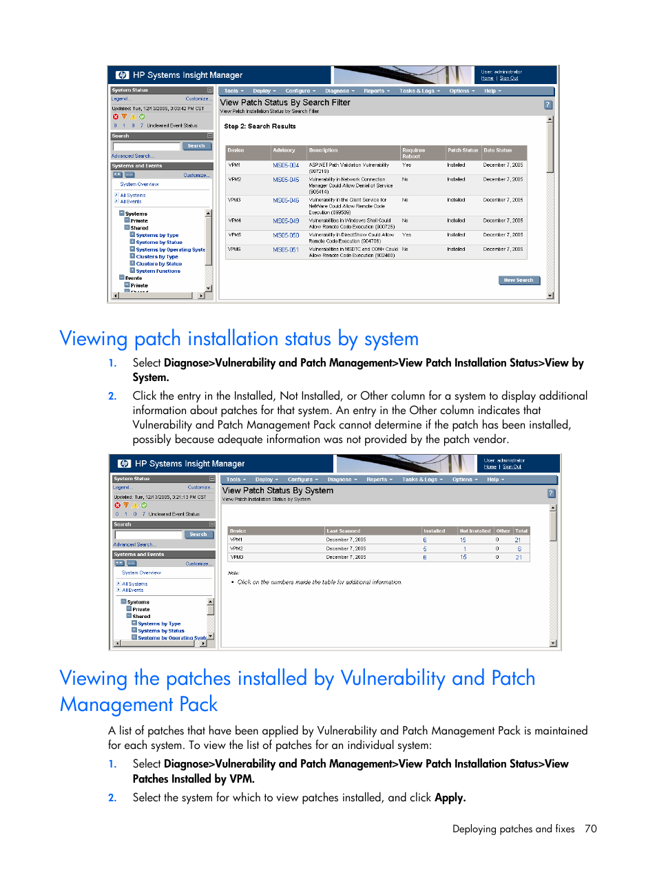 Viewing patch installation status by system | HP Insight Vulnerability and Patch Manager Software User Manual | Page 70 / 110